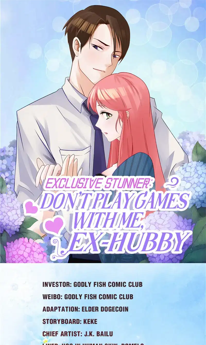 Exclusive Stunner: Don't Play Games With Me, Ex-hubby Chapter 44 - page 2