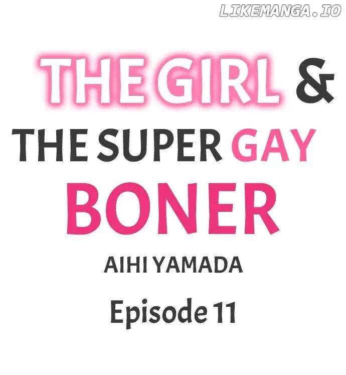 The Girl & the Super Gay Boner Chapter 11 - page 1
